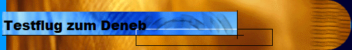 Testflug zum Deneb