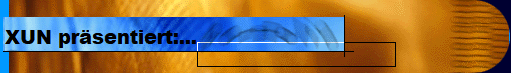 XUN prsentiert:...
